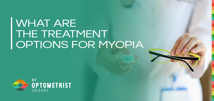 What Are The Treatment Options For Myopia